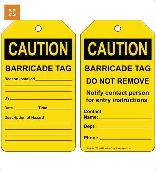 Yellow Caution Vinyl barricade Tags